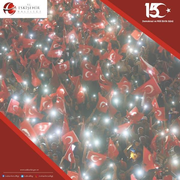 Vali Vekili Kubilay Ant'ın 15 Temmuz Demokrasi ve Milli Birlik Günü Mesajı 